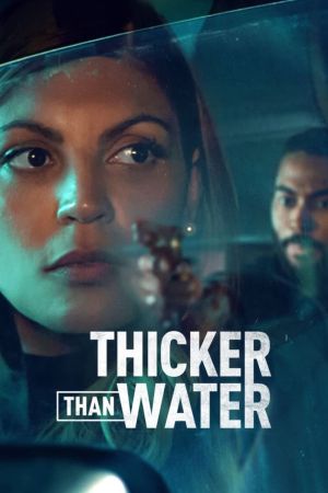 Thicker Than Water poster