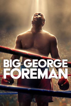 Big George Foreman hdfilme stream online