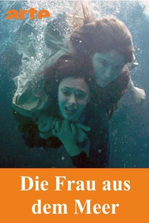 Die Frau aus dem Meer poster