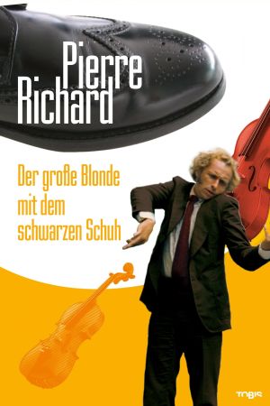 Der große Blonde mit dem schwarzen Schuh poster