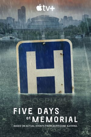 Memorial Hospital – Die Tage nach Hurrikan Katrina poster