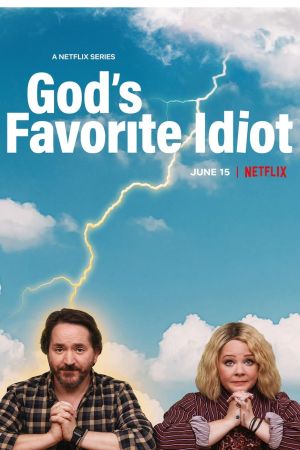 God's Favorite Idiot poster