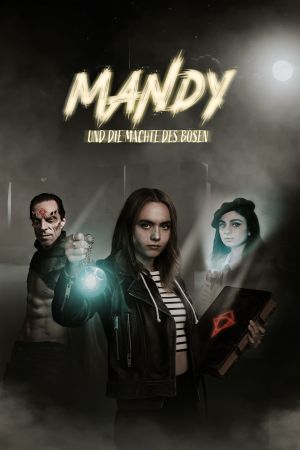 Mandy und die Mächte des Bösen hdfilme stream online