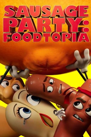 Sausage Party: Foodtopia poster