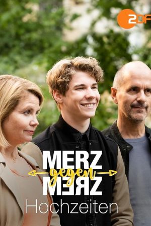 Merz gegen Merz - Hochzeiten poster
