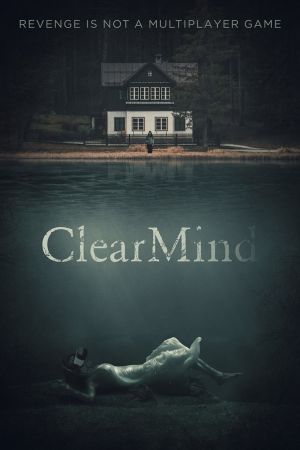 Clearmind: Ist Rache nur ein Spiel? poster