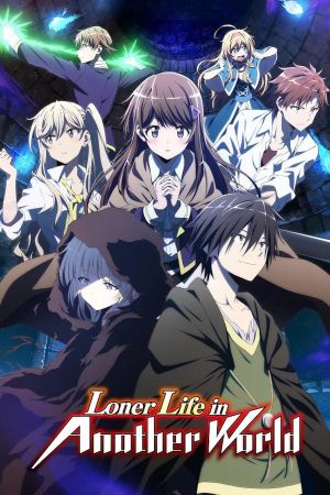 Loner Life in Another World poster