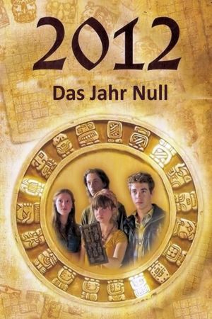 2012 - Das Jahr Null poster