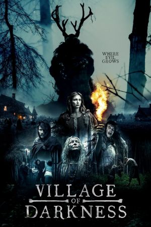 Village Of Darkness - Wo das Böse wächst poster