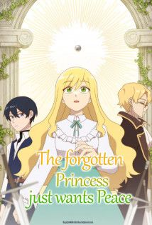 The forgotten Princess just wants Peace poster
