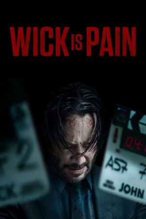 Wick Is Pain poster