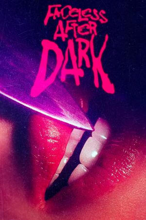Faceless After Dark - Der Horror ist real poster