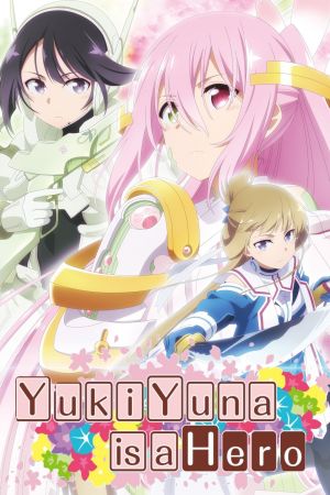 Yuki Yuna is a Hero poster