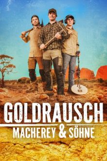 Goldrausch: Macherey & Söhne poster