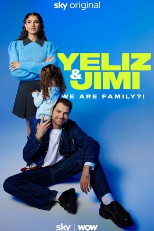 Yeliz & Jimi: We are Family?! poster
