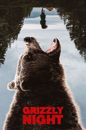 No Escape - Grizzly Night poster