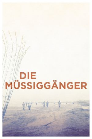 Die Müßiggänger poster