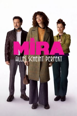 Mira - Alles scheint perfekt poster