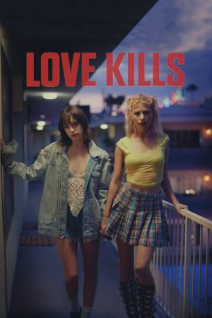 Love Kills poster