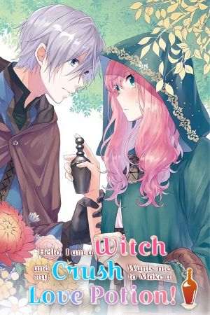 Hello, I am a Witch and my Crush Wants me to Make a Love Potion! poster