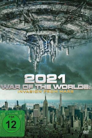 2021: War of the Worlds – Invasion from Mars poster