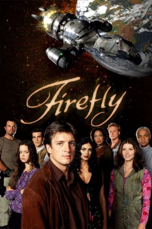 Firefly - Der Aufbruch der Serenity poster